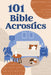 101 Bible Acrostics by Compiled by Barbour Staff