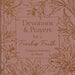Devotions and Prayers for a Fearless Faith: Courageous Inspiration for Women by Carey Scott