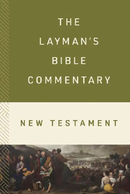 The Layman's Bible Commentary--New Testament by Compiled by Barbour Staff