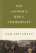 The Layman's Bible Commentary--New Testament by Compiled by Barbour Staff
