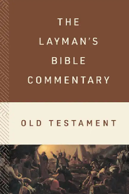 The Layman's Bible Commentary--Old Testament by Tremper Longman, Compiled by Barbour Staff