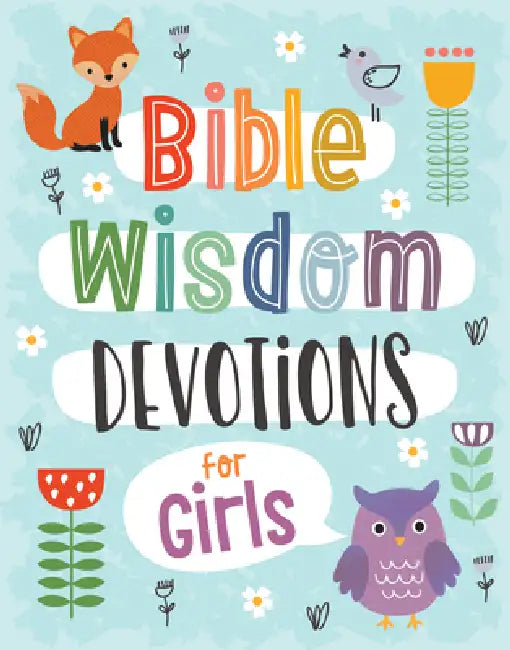 Bible Wisdom Devotions for Girls by Jean Fischer