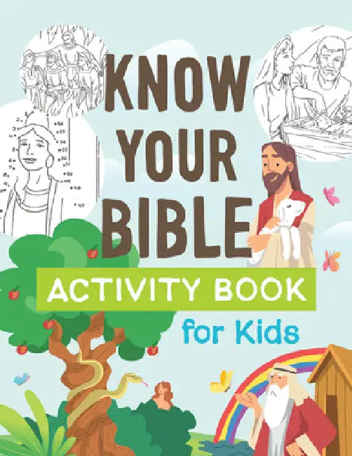 Know Your Bible Activity Book for Kids by Compiled by Barbour Staff, Jennifer Hahn