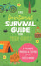 The Devotional Survival Guide for Teen Girls: 5-Minute Tactics and Truths from God's Word by Renae Brumbaugh Green