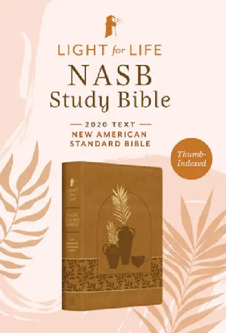 Light for Life NASB Study Bible--Women's Edition [Thumb-Indexed] by Barbour Bibles