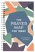 The Prayer Map for Teens by Compiled by Barbour Staff