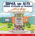 Sophia and Alex Make Friends at School: سوفیا ولکس در مکتب & by Denise Bourgeois-Vance