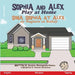 Sophia and Alex Play at Home: Sina Sophia at Alex ay Naglaro sa Bahay by Denise Bourgeois-Vance