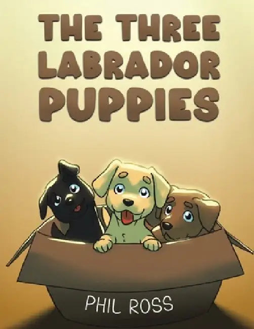 The Three Labrador Puppies by Phil Ross