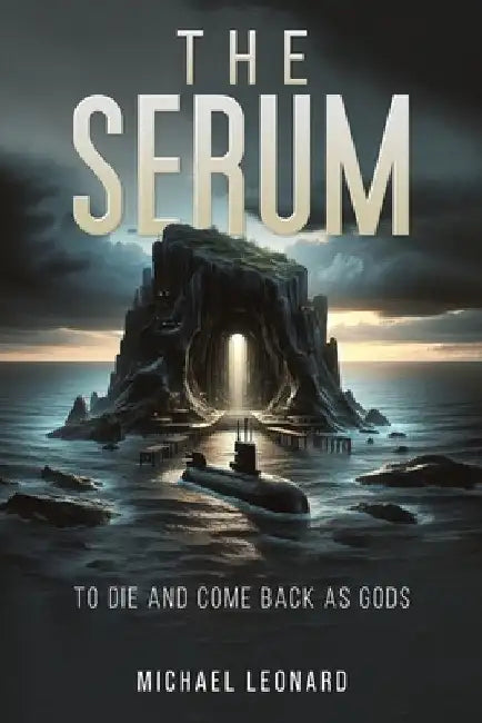 The Serum by Michael Leonard