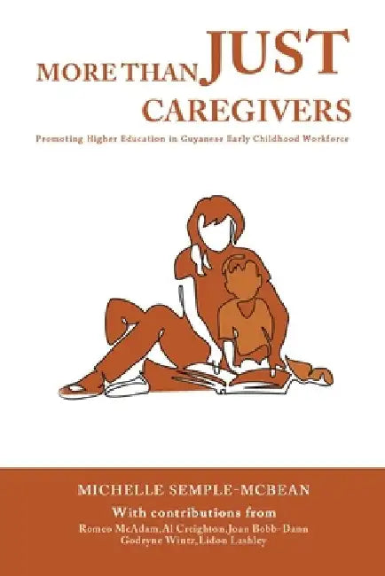 More than Just Caregivers by Michelle Semple-McBean