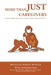 More than Just Caregivers by Michelle Semple-McBean