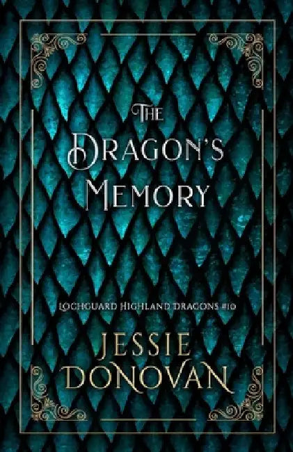 The Dragon's Memory by Jessie Donovan