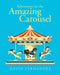 Adventures On The Amazing Carousel by David Fernandez