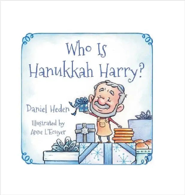 Who Is Hanukkah Harry? by Heden, Daniel