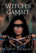 Witch's Gambit by John Pagani