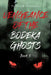 Vengeance of the Bodeka Ghosts by Frederick Alexander
