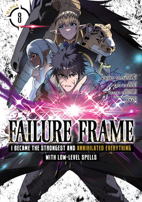 Failure Frame: I Became the Strongest and Annihilated Everything with Low-Level Spells (Manga) Vol. 8 by Kaoru Shinozaki