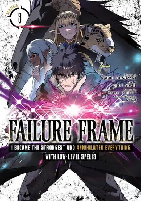 Failure Frame: I Became the Strongest and Annihilated Everything with Low-Level Spells (Manga) Vol. 8 by Kaoru Shinozaki