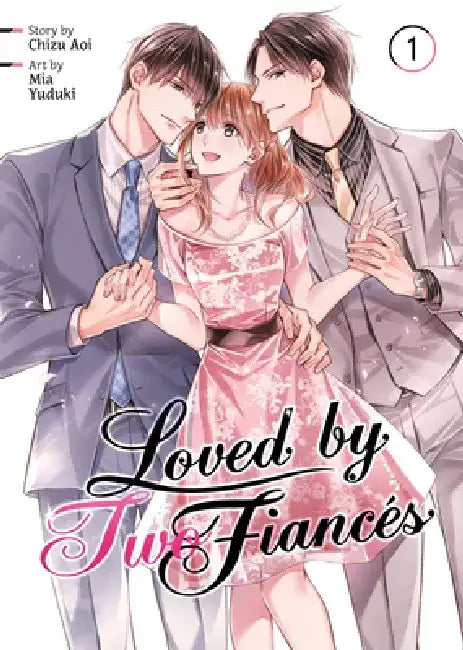 Loved by Two Fiancés Vol. 1 by Chizu Aoi
