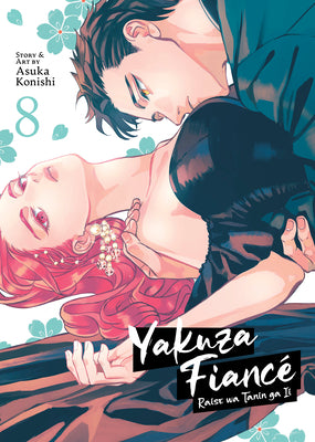 Yakuza Fiancé Raise Wa Tanin Ga II Vol. 8 by Asuka Konishi