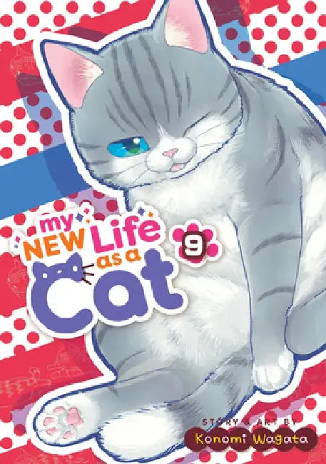 My New Life as a Cat Vol. 9 by Konomi Wagata