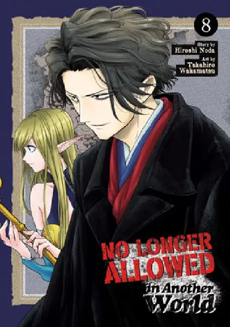 No Longer Allowed in Another World Vol. 8 by Hiroshi Noda