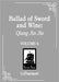 Ballad of Sword and Wine: Qiang Jin Jiu (Novel) Vol. 6 by Tang Jiu Qing