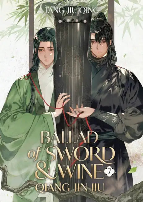 Ballad of Sword and Wine: Qiang Jin Jiu (Novel) Vol. 7 by Tang Jiu Qing, St