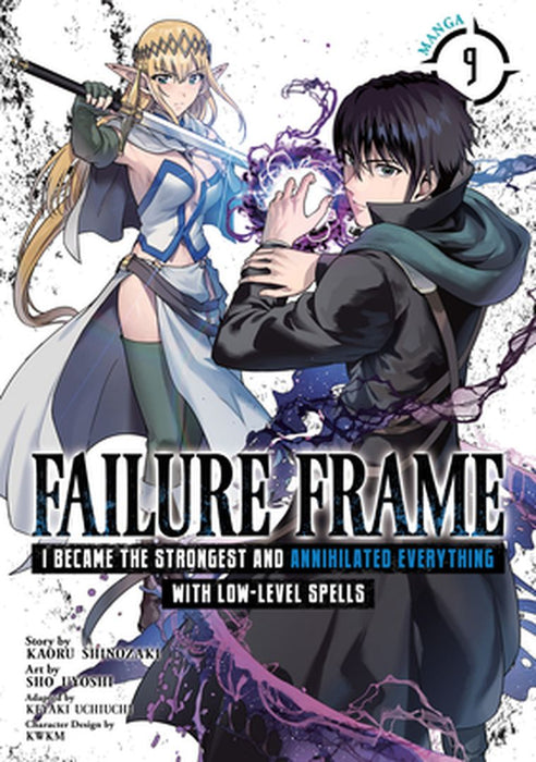 Failure Frame: I Became the Strongest and Annihilated Everything with Low-Level Spells (Manga) Vol. 9 by Kaoru Shinozaki