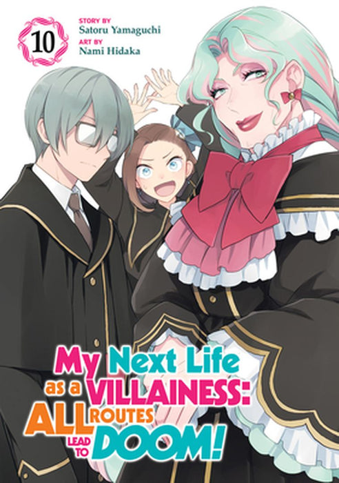 My Next Life as a Villainess: All Routes Lead to Doom! (Manga) Vol. 10 by Satoru Yamaguchi