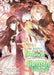 My Sister Took My Fiancé and Now I'm Being Courted by a Beastly Prince (Manga) Vol. 3 by Yu Sakurai