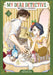 My Dear Detective: Mitsuko's Case Files Vol. 3 by Natsumi Ito