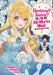 Heroine? Saint? No, I'm an All-Works Maid (and Proud of It)! (Manga) Vol. 2 by Atekichi