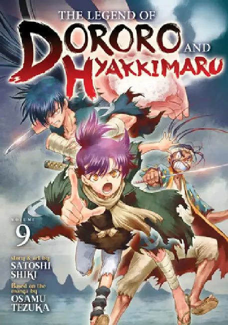 The Legend of Dororo and Hyakkimaru Vol. 9 by Osamu Tezuka
