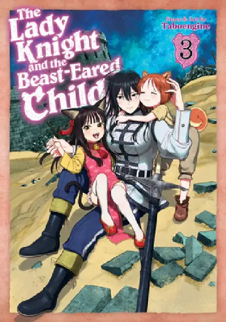 The Lady Knight and the Beast-Eared Child Vol. 3 by Taboengine