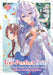 The Too-Perfect Saint: Tossed Aside by My Fiance and Sold to Another Kingdom (Manga) Vol. 2 by Fuyutsuki Koki