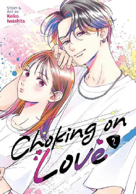 Choking on Love Vol. 2 by Keiko Iwashita