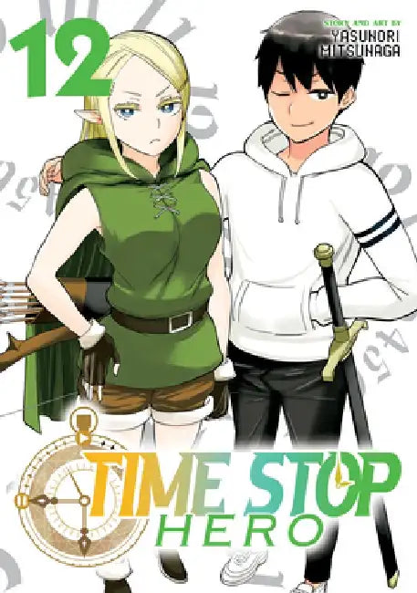 Time Stop Hero Vol. 12 by Yasunori Mitsunaga