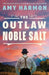 The Outlaw Noble Salt by Amy Harmon