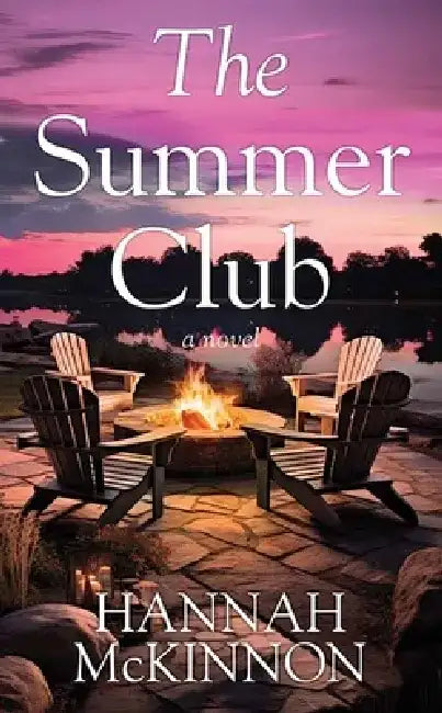 The Summer Club by Hannah McKinnon