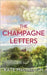 The Champagne Letters by Macintosh, Kate