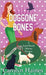 Doggone Bones: Sarah Booth Delaney by Haines, Carolyn