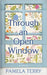 Through an Open Window by Terry, Pamela