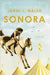 Sonora by Walsh, Jenni L.