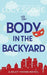 The Body in the Backyard: Riley Thorn by Lucy Score