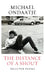 The Distance of a Shout: Selected Poems by Michael Ondaatje