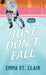 Just Don't Fall: Appies Hockey Romance by Emma St Clair