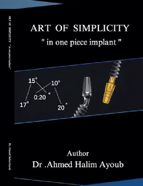 Art of simplicity in one piece implant by Ahmed Ayoub