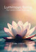 Luminous Being - The Clarity of Open Awareness by Bobbi O'Brien